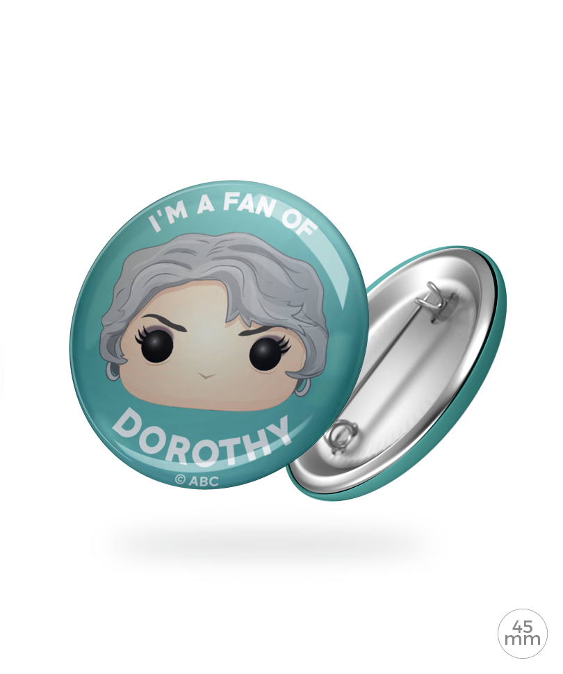 Spilla Funko I'm a Fan of Dorothy da 45mm