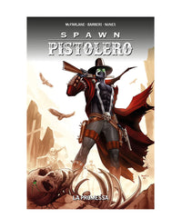 Spawn Pistolero Vol. 6