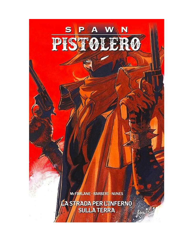 Spawn Pistolero Vol. 7 - La Strada Per L’Inferno Sulla Terra