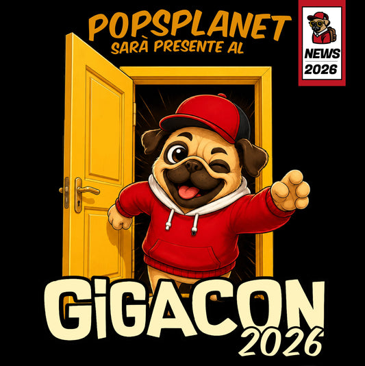 🚀 PopsPlanet torna al GigaCon 2026: ci vediamo il 24 e 25 ottobre a Caserta!