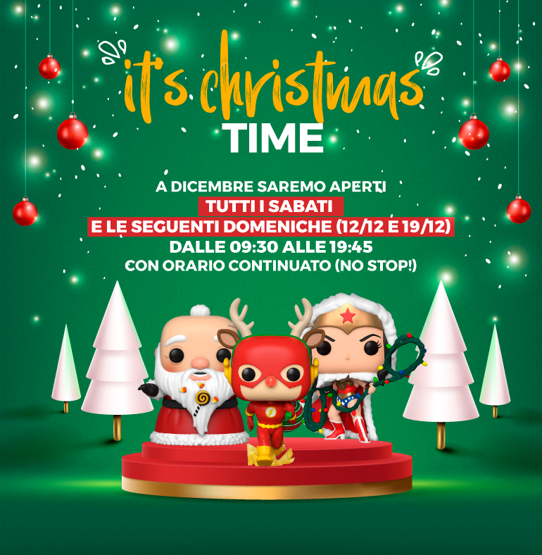 It's a Christmas Time - Scopri gli orari speciali del mese di Dicembre 2021